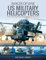 US Military Helicopters: Rare Photographs from Wartime Archives (Images of War)