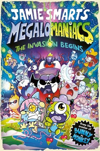 Megalomaniacs: The Invasion Begins! (a Phoenix Comic Book, from the multi-million-selling creative genius Jamie Smart): The Invasion Begins! (a ... Jamie Smart, Illustrator of the Year)