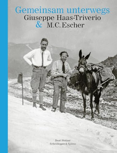 Gemeinsam unterwegs: Giuseppe Haas-Triverio und M. C. Escher