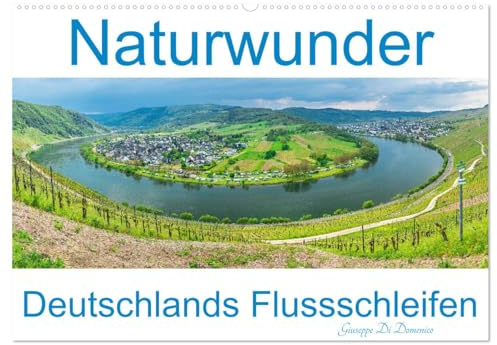 Naturwunder - Deutschlands Flussschleifen (Wandkalender 2026 DIN A2 quer), CALVENDO Monatskalender: Flussscheifen - Phänomene der Natur (CALVENDO Orte)