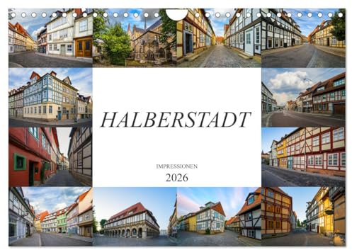 Halberstadt Impressionen (Wandkalender 2026 DIN A4 quer), CALVENDO Monatskalender: Eine Bilderreise durch Halberstadt (CALVENDO Orte)