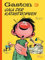 Gaston Neuedition 3: Gala der Katastrophen: Der Comic-Klassiker für chaotischen Humor