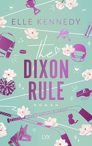 The Dixon Rule (Campus Diaries, Band 2)