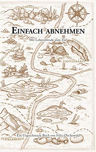 Einfach abnehmen: Mit Lebensfreude zum Ziel