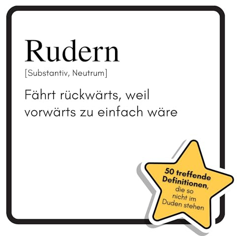 Rudern: Fährt rückwärts, weil vorwärts zu einfach wäre. Das lustige Geschenkbuch für Mann, Frau, Kollege, Freund zu Geburtstag, Weihnachten