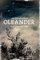 Oleander: Vom Lesen und Töten. Roman