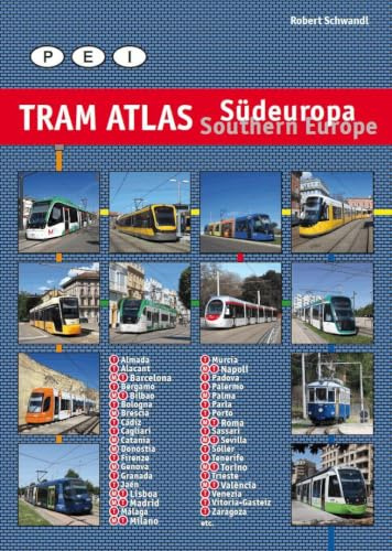 Tram Atlas Südeuropa/Southern Europe: Portugal, España + Italia
