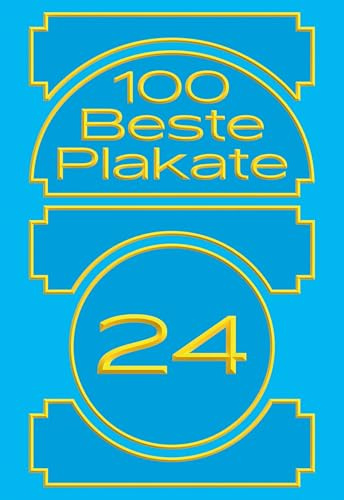 100 Beste Plakate 24: Deutschland, Österreich, Schweiz