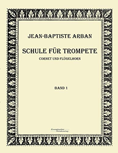 Schule fuer Trompete: Teil 1