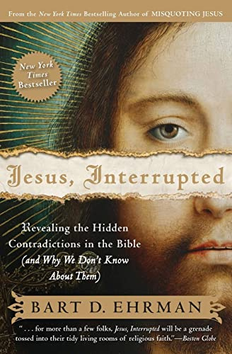 Jesus, Interrupted: A Study of Biblical Textual History and Contradictions
