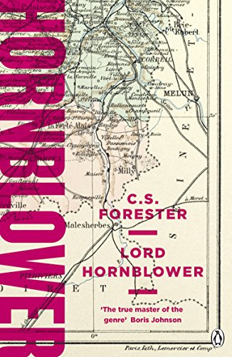 Lord Hornblower: Celebrating the 250th Birthday of Horatio Hornblower: 9 (A Horatio Hornblower Tale of the Sea, 9)