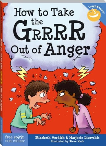 How to Take the Grrrr Out of Anger (Laugh & Learn) (Laugh & Learn(r))