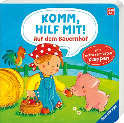 Komm, hilf mit! Auf dem Bauernhof: Mit extra reißfesten Klappen