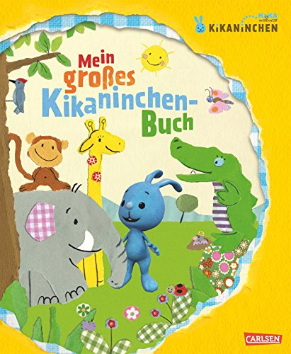 Mein großes Kikaninchen-Buch