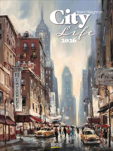 City Life 2026: Großer Kunstkalender. Hochwertiger Wandkalender mit Meisterwerken von Brent Heighton. Kunst Gallery Format: 48 x 64 cm.
