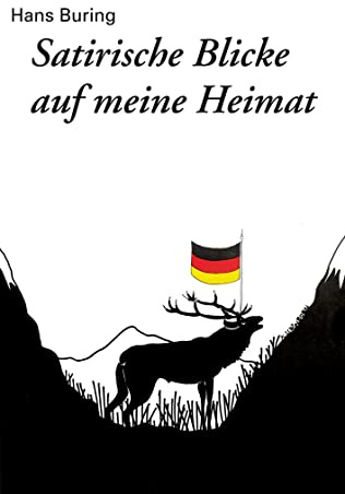 Satirische Blicke auf meine Heimat