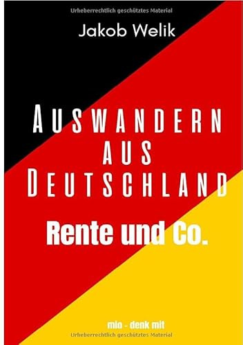 Auswandern aus DEUTSCHLAND: So sicherst Du deine RENTE.DE