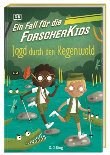 Ein Fall für die Forscher-Kids 5. Jagd durch den Regenwald: Eine Abenteuergeschichte voller Action, Magie und spannendem Wissen. Für Kinder ab 7 Jahren