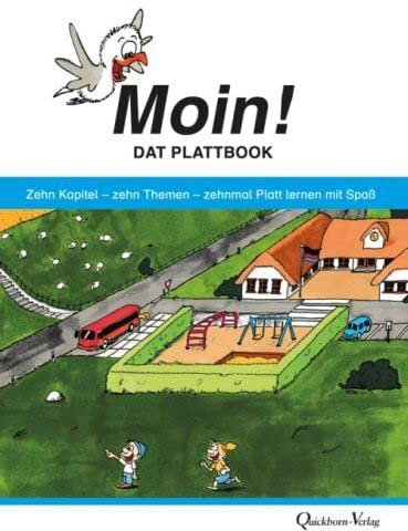 Moin - Dat Plattbook: Zehn Kapitel - zehn Themen - zehnmal ostfriesisches Platt lernen mit Spaß