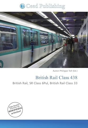 British Rail Class 438: British Rail, SR Class 6Pul, British Rail Class 33