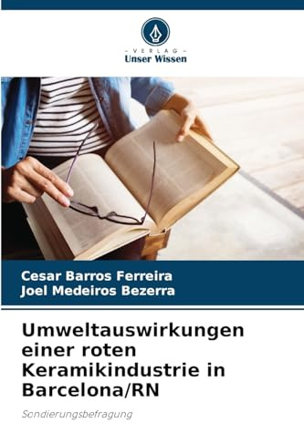 Umweltauswirkungen einer roten Keramikindustrie in Barcelona/RN: Sondierungsbefragung