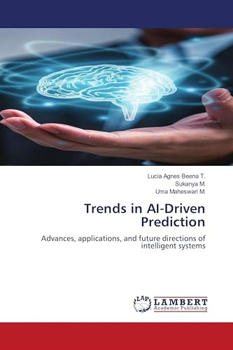 Trends in AI-Driven Prediction: Advances, applications, and future directions of intelligent systems