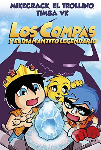 Compas 1. Los Compas y el diamantito legendario (nueva presentación) (Universo Compas)