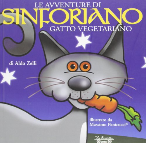 Le avventure di Sinforiano, gatto vegetariano (Infanzia)