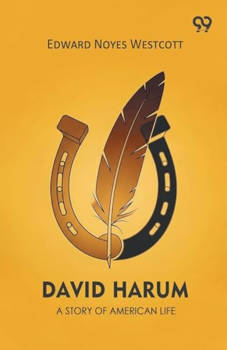 David Harum A Story of American Life