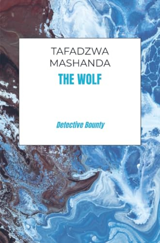 The wolf: Detective Bounty
