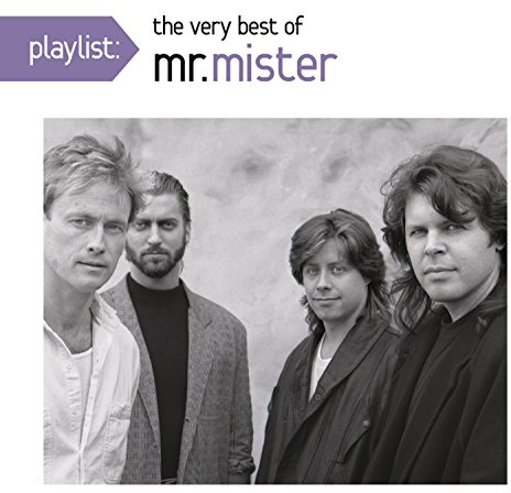 Playlist: The Very Best Of Mr. Mister