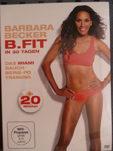 Barbara Becker - B.Fit in 30 Tagen/Das Miami Bauch-Beine-Po Training