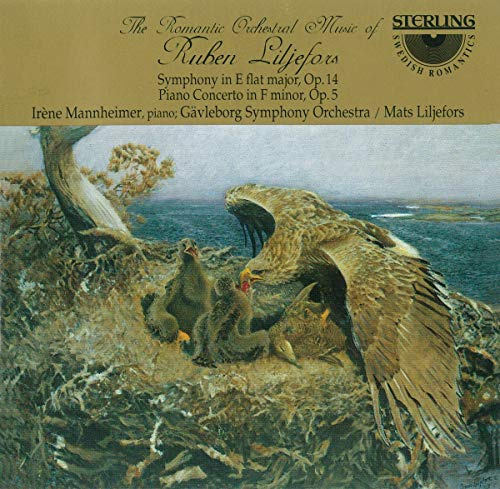 Liljefors: Piano Concerto in F Minor, Symphony In E Flat Major