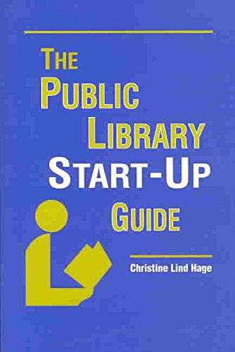 [The Public Library Start-up Guide] (By: Christine Lind Hage) [published: December, 2003]