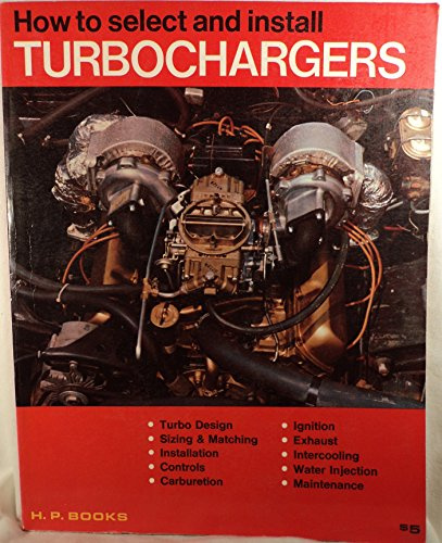 How to Select and Install Turbochargers