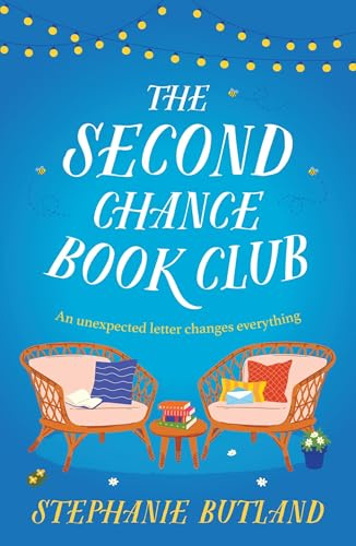 The Second Chance Book Club: A heart-warming and uplifting novel about family, love, friendship and the joy of books, from the author of Found in a Bookshop