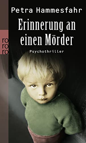 Erinnerung an einen Mörder: Psychothriller