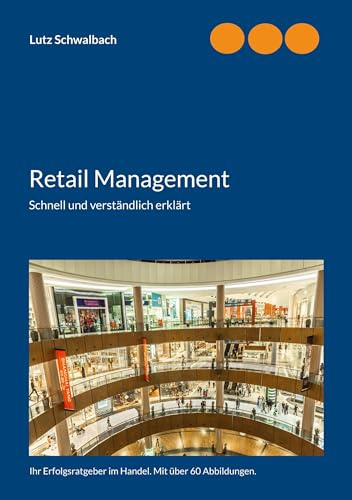 Retail Management: Schnell und verständlich erklärt