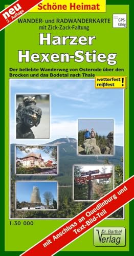 Radwander- und Wanderkarte Harzer-Hexen-Stieg: Der beliebte Wanderweg von Osterode über den Brocken und das Bodetal nach Thale. 1:30 000. (mit Zick-Zack-Faltung) (Schöne Heimat)