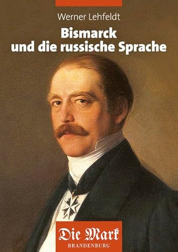 Bismarck und die russische Sprache