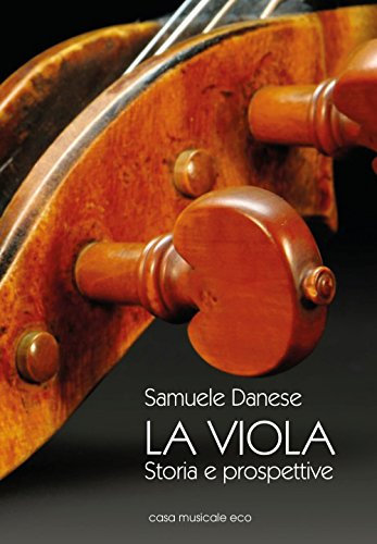 La viola. Storia e prospettive
