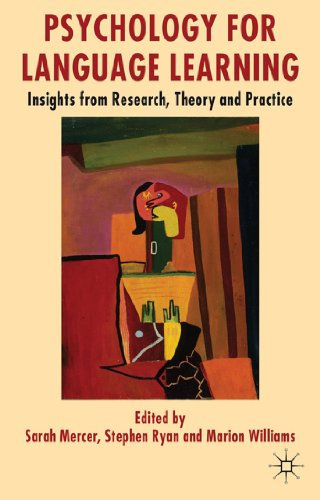 Psychology for Language Learning: Insights from Research, Theory and Practice