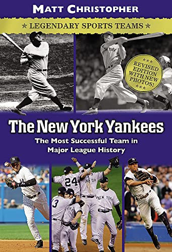 The New York Yankees: Legendary Sports Teams