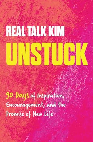 Unstuck: 90 Days of Inspiration, Encouragement, and the Promise of New Life (A 90-Day Devotional)