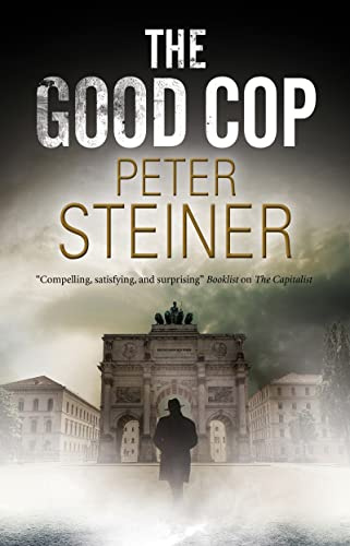 The Good Cop: 1 (A Willi Geismeier thriller)