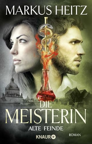 Die Meisterin: Alte Feinde: Roman (Die Meisterin-Reihe, Band 3)