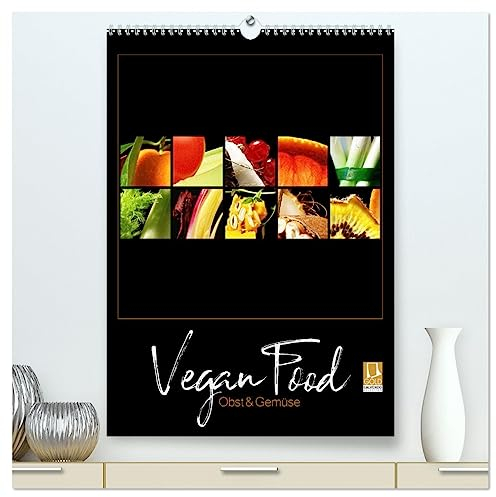 Vegan Food Kalender – Obst und Gemüse auf Schwarz (hochwertiger Premium Wandkalender 2025 DIN A2 hoch), Kunstdruck in Hochglanz