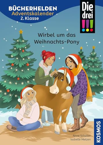 Die drei !!!, Bücherhelden 2. Klasse, Adventskalender, Wirbel um das Weihnachts-Pony: Gut lesen können - Spielerisch lesen üben mit vielen weihnachtlichen Rätseln, DIYs und Bastelideen