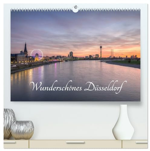 Wunderschönes Düsseldorf (hochwertiger Premium Wandkalender 2026 DIN A2 quer), Kunstdruck in Hochglanz: Erleben Sie die Schönheit und Einzigartigkeit ... Nordrhein-Westfalens. (CALVENDO Orte)