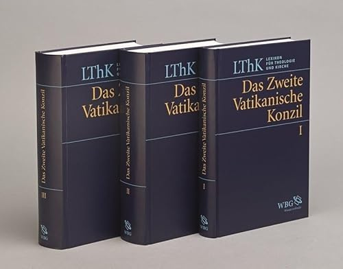 Das Zweite Vatikanische Konzil: Lexikon für Theologie und Kirche